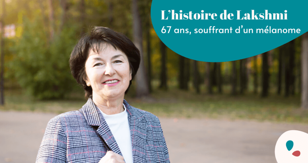 L'histoire de Lakshmi, 67 ans, souffrant d'un mélanome