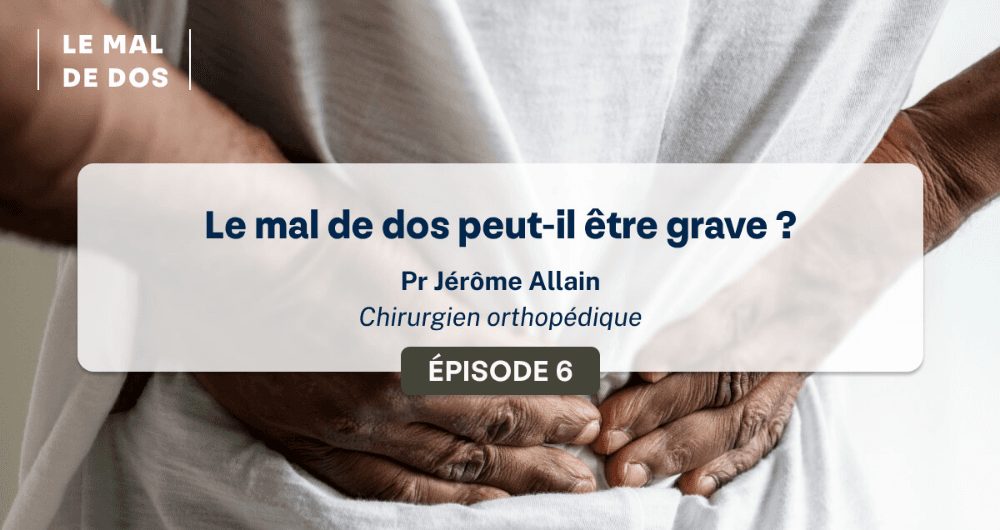 Le mal de dos : peut-il être grave ?