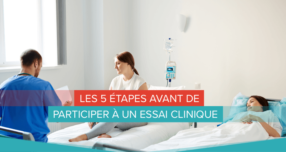 essai clinique étapes