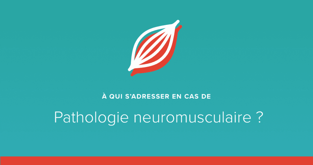 pathologie neuromusculaire
