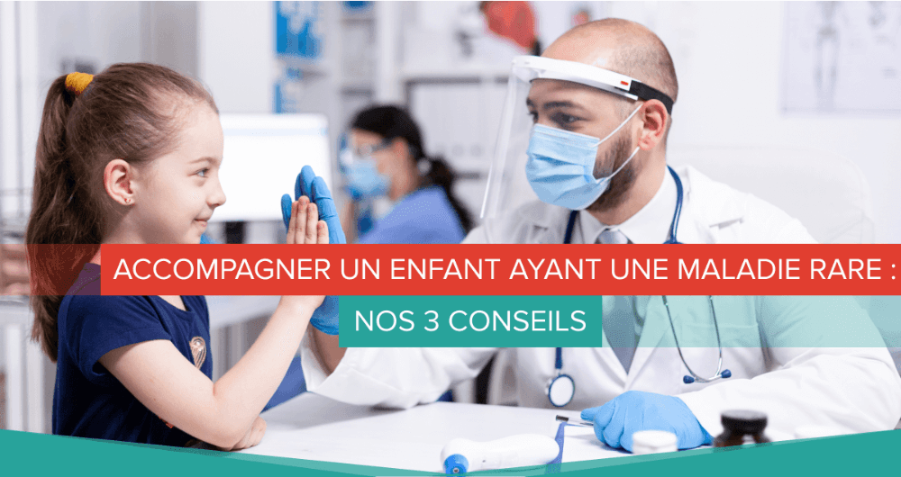 accompagner enfant maladie rare