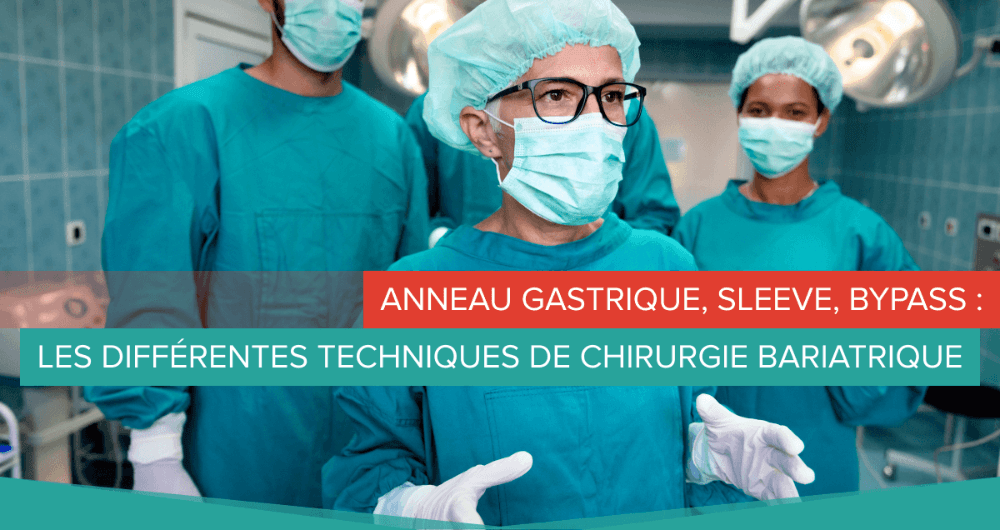 Anneau gastrique, sleeve, bypass : les différentes techniques de chirurgie bariatrique