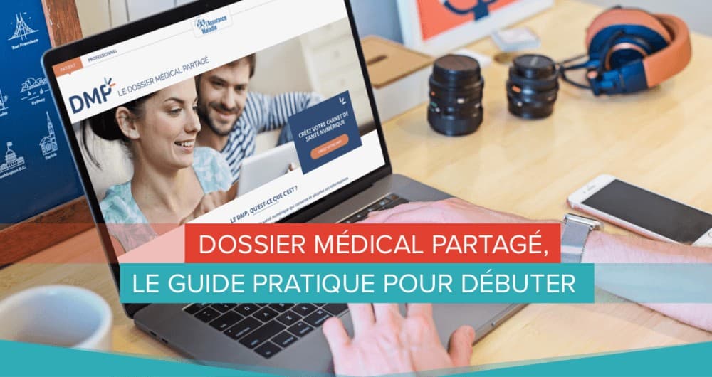 Dossier médical partagé, le guide pratique pour débuter