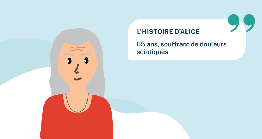 L'histoire d'Alice, 65 ans, souffrant de douleurs sciatiques