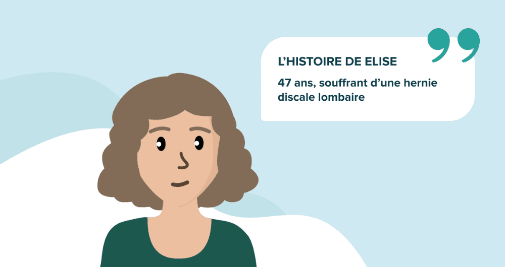 L’histoire d’Elise, 47 ans, souffrant d’une hernie discale lombaire