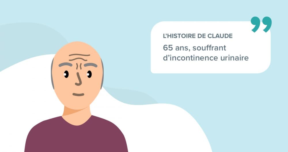 L’histoire de Claude, 65 ans, souffrant d’incontinence urinaire
