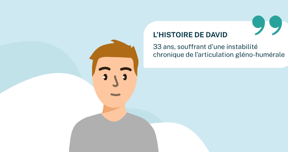 L’histoire de David, 33 ans, souffrant d’une instabilité chronique de l’articulation gléno-humérale