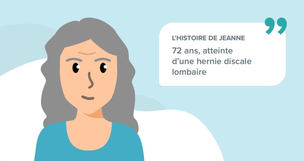 L’histoire de Jeanne, 72 ans, souffrant d’une hernie discale lombaire