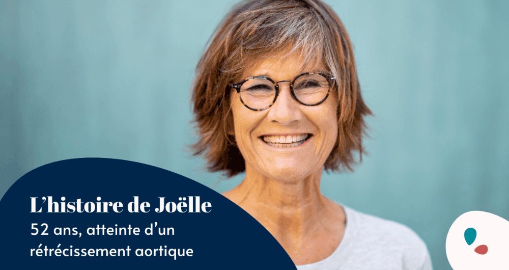 L'histoire de Joëlle, 52 ans, atteinte d'un rétrécissement aortique