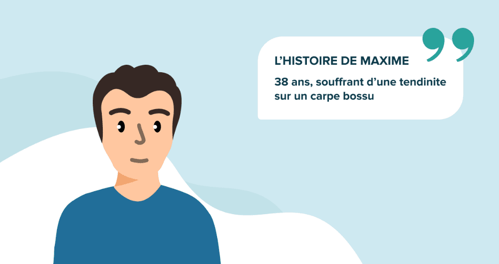 L'histoire de Maxime, 38 ans, souffrant d'une tendinite sur un carpe bossu