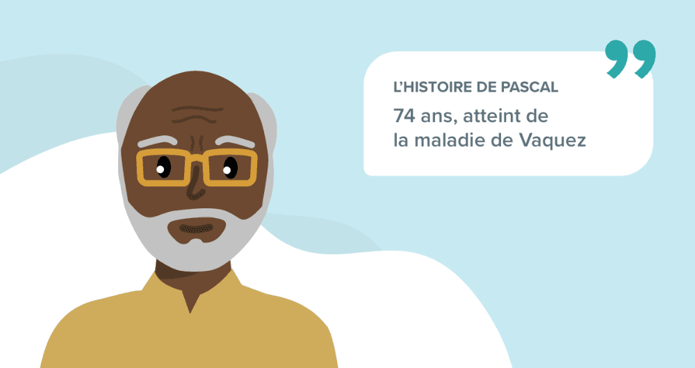 L'histoire de Pascal, 74 ans, atteint de la maladie de Vaquez