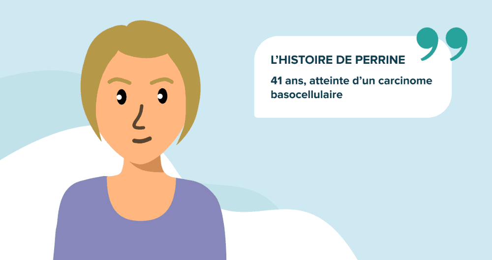 L’histoire de Perrine, 41 ans, atteinte d’un carcinome basocellulaire
