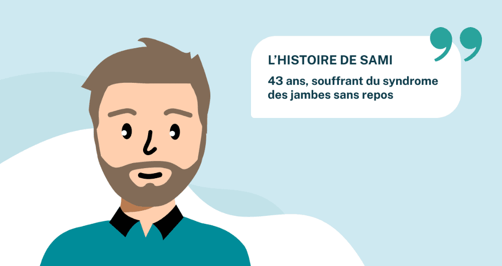 L'histoire de Sami, 43 ans, souffrant du syndrome des jambes sans repos