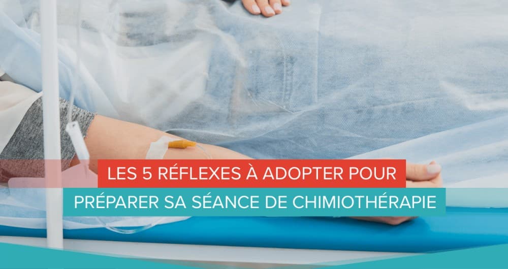 preparer-séance-chimiotherapie