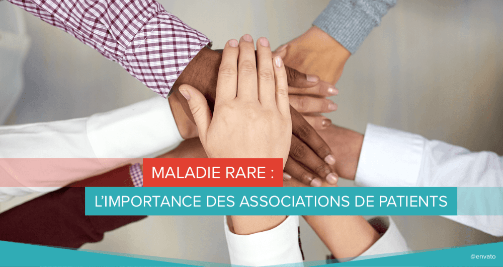 Maladie rare : l’importance des associations de patients